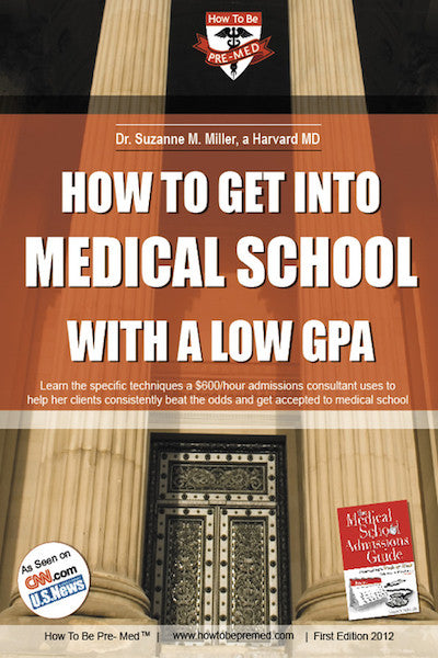 How to get into medical school with a low GPA